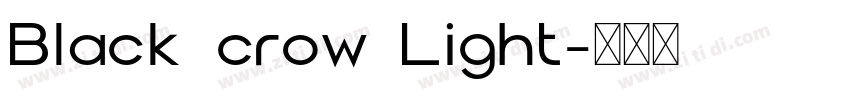 Black crow Light字体转换